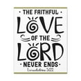 thumbnail image 1 of Scripture Walls The Faithful Love Of The Lord Lamentations 3:22 Christian Wall Art Bible Verse Print Ready To Hang, 1 of 18