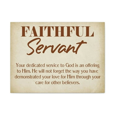 Scripture Walls The Faithful Servant Hebrews 6:10 & Philippians 2:17 Bible Verse Canvas Christian Wall Art Ready to Hang Unframed