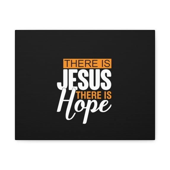 Scripture Walls There Is Jesus There Is Hope Titus 2:13 Black Christian Wall Art Bible Verse Print Ready to Hang Unframed