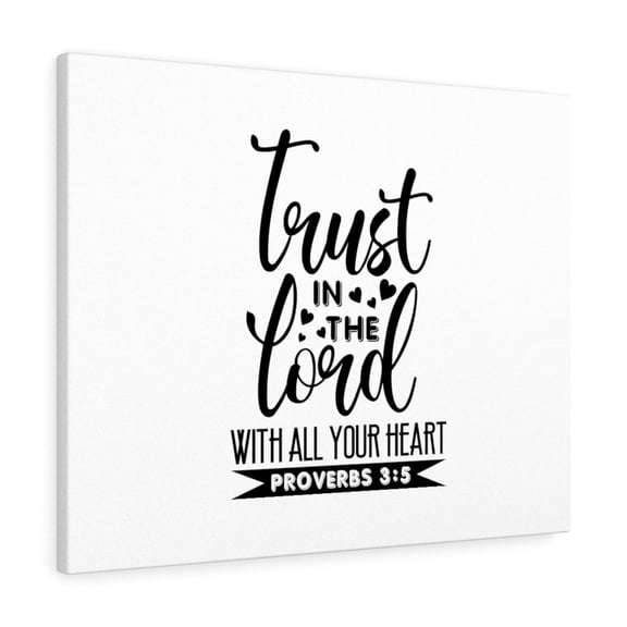 Scripture Walls Trust In The Lord Heart Proverbs 3:5 Bible Verse Canvas Christian Wall Art Ready to Hang Unframed