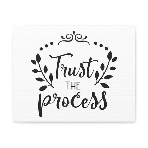 Scripture Walls Psalm 37:3 Trust The Process Bible Verse Canvas Christian Wall Art Ready to Hang Unframed