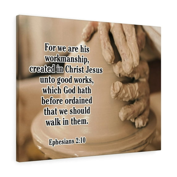 Scripture Walls We Are His Workmanship Ephesians 2:10 Scripture Bible Verse Canvas Christian Wall Art Ready to Hang Unframed