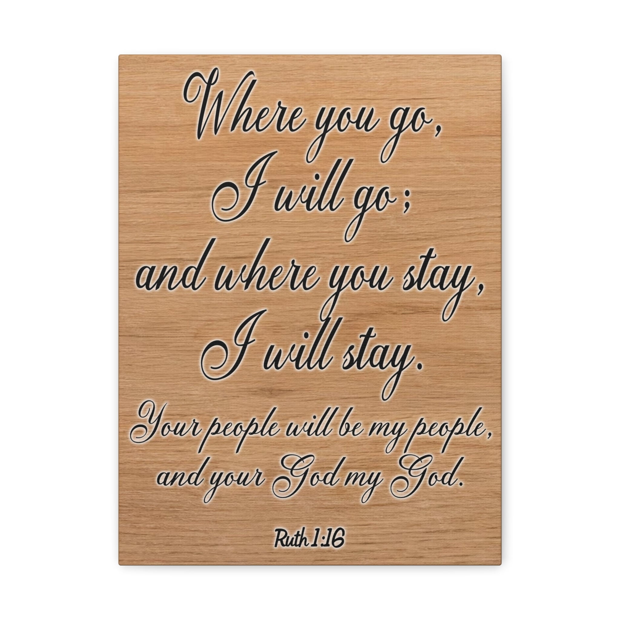 Go Ruth Scripture Walls Where You Go I Will Go Ruth 1:16 Christian Wall Art ...