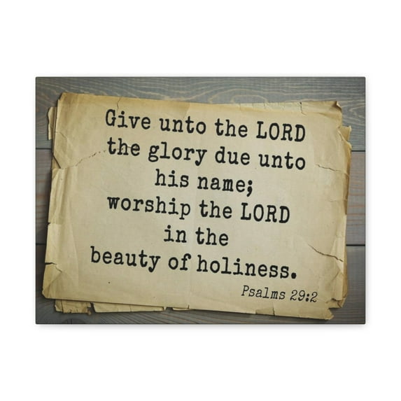 Scripture Walls Worship The Lord Psalms 29:2 Bible Verse Canvas Christian Wall Art Bible Verse Print Ready To Hang Unframed