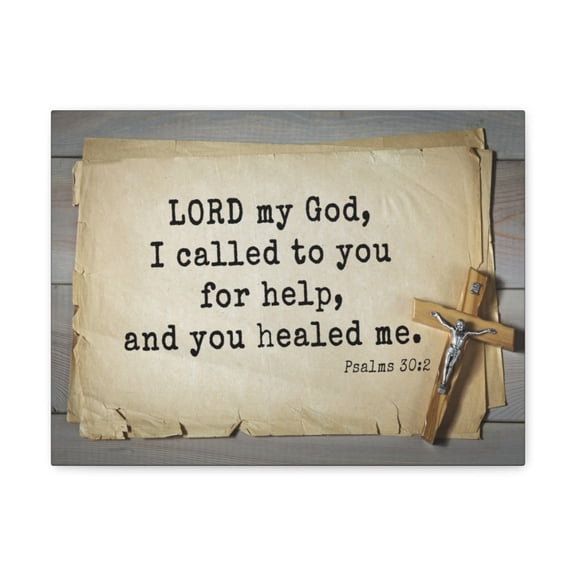 Scripture Walls You Healed Me Psalms 30:2 Bible Verse Canvas Christian Wall Art Ready to Hang Unframed