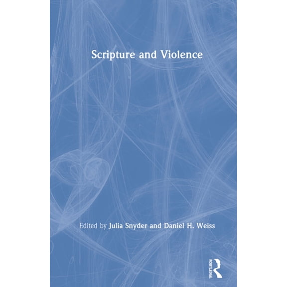 Scripture and Violence, (Hardcover)