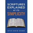 thumbnail image 1 of Scriptures Explained at It's Simplicity, (Paperback), 1 of 1