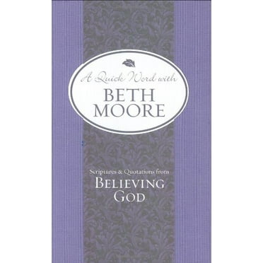 Pre-Owned Scriptures & Quotations from Believing God (Hardcover) 0805432787 9780805432787