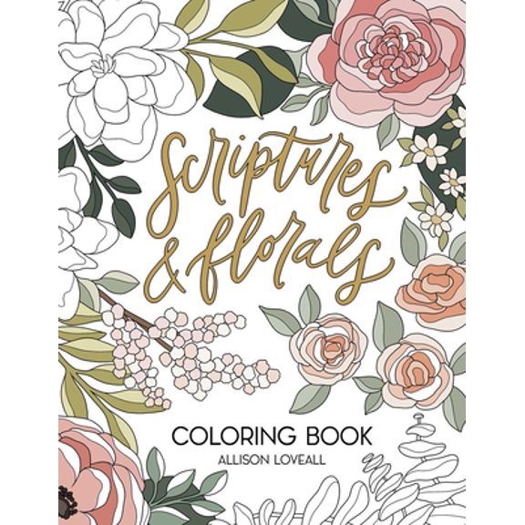 Pre-Owned Scriptures and Florals Coloring Book (Paperback) 152487874X 9781524878740