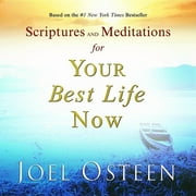 JOEL OSTEEN Scriptures and Meditations for Your Best Life Now (Hardcover)