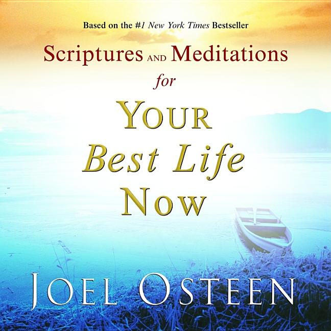 Scriptures and Meditations for Your Best Life Now (Hardcover) - image 1 of 2