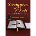 thumbnail image 1 of Scriptures in Prose: Understanding God's Word Through Poetry, (Hardcover), 1 of 1