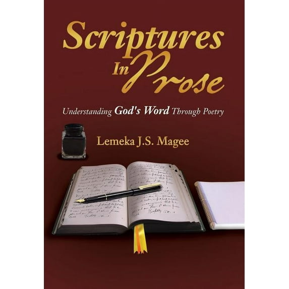 Scriptures in Prose: Understanding God's Word Through Poetry, (Hardcover)