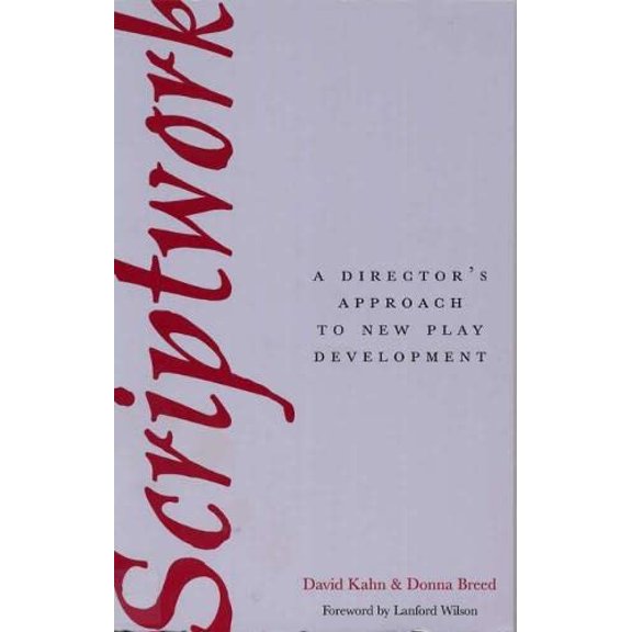 Pre-Owned Scriptwork: A Director's Approach to New Play Development, 9780809317592, 0809317591, Paperback, First Edition edition