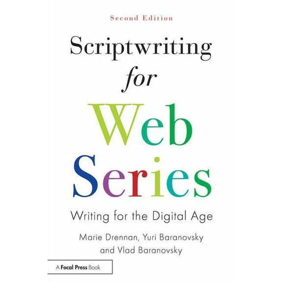 Scriptwriting for Web Series: Writing for the Digital Age, (Paperback)