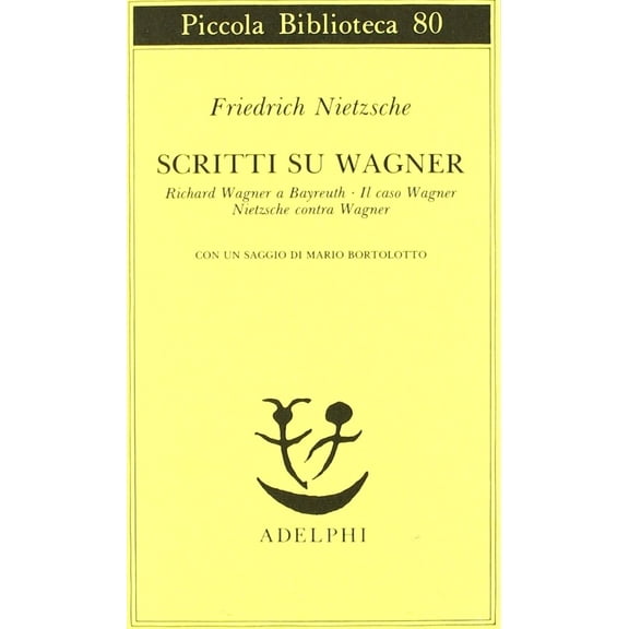 Ferruccio Masini,Friedrich Nietzsche,Sossio Giametta Scritti su Wagner (Paperback)