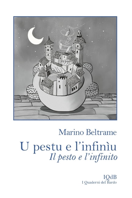 Scritture E Visioni a Cura Di Stefano Do U pestu e l'infiniu: Il pesto e l'infinito, Book 73, (Paperback)