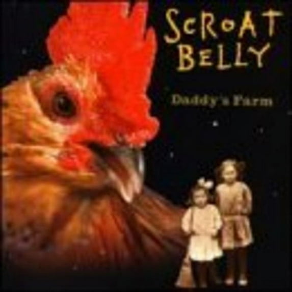 Scroat Belly - Daddy's Farm - Rock - CD