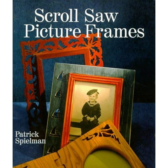 Pre-Owned Scroll Saw Picture Frames (Paperback) 0806903112 9780806903118