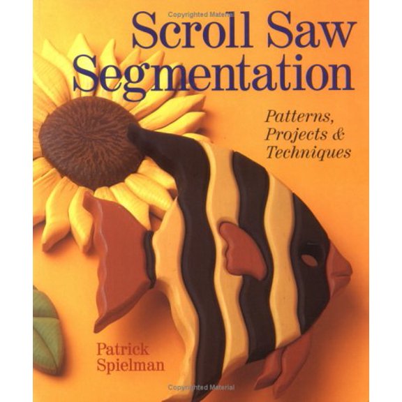 Pre-Owned Scroll Saw Segmentation: Patterns, Projects & Techniques (Paperback) 0806919078 9780806919072