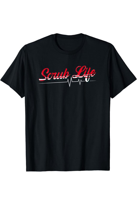 Scrub Life T-Shirt