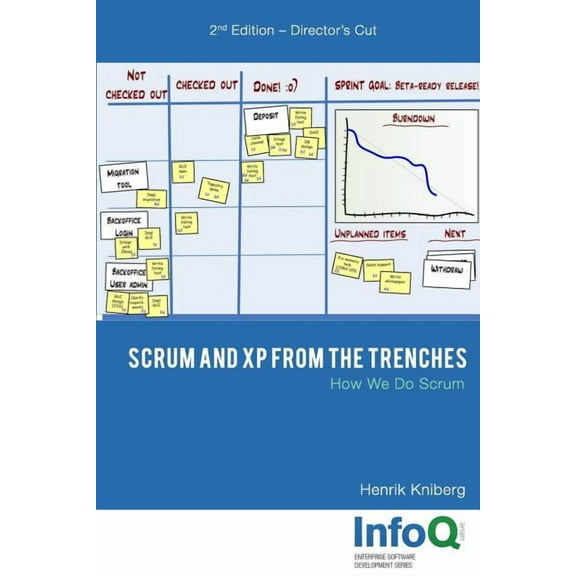 Scrum and XP from the Trenches - 2nd Edition (Paperback)