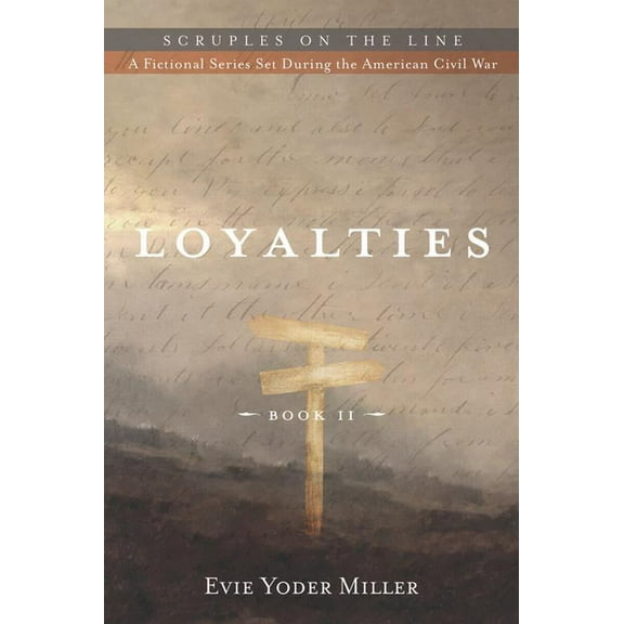 Scruples on the Line: Loyalties (Paperback)