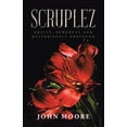 thumbnail image 1 of Scruplez: Gritty, Powerful and Mysteriously Profound (Paperback), 1 of 1