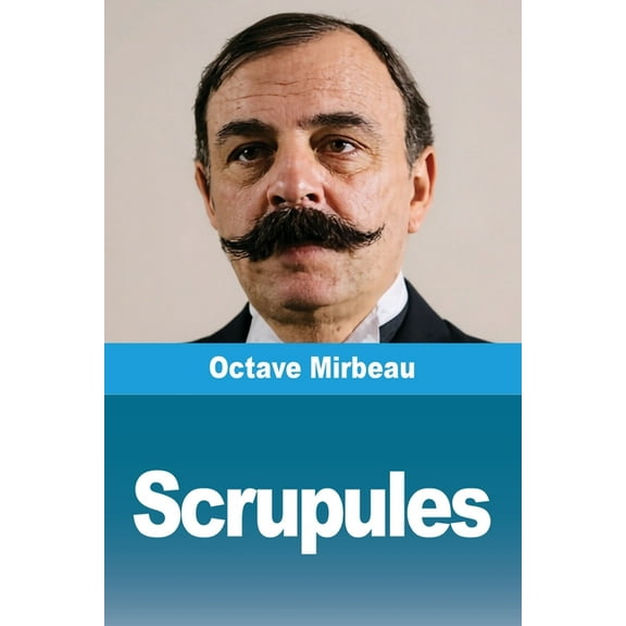 Scrupules, (Paperback)