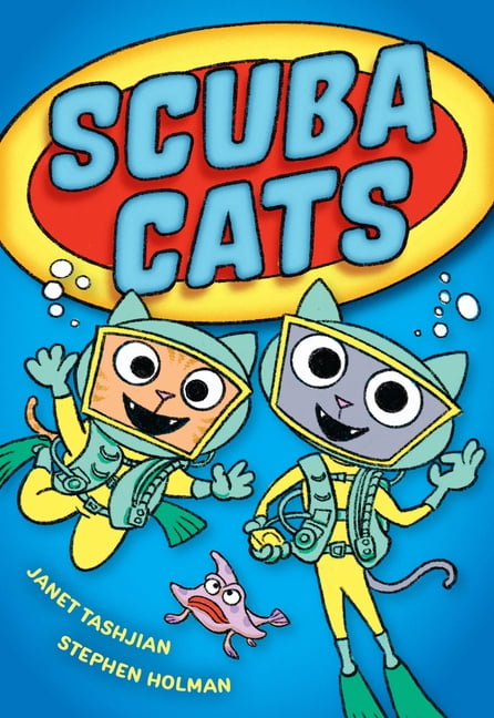 Scuba Cats Scuba Cats, Book 1, (Hardcover)