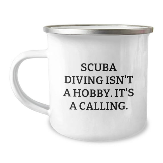 Scuba Diving Gifts from Friends for Scuba Diving Men - Funny Camping Mug, Scuba Diving Isn't A Hobby, Its A Calling, Christmas Unique Gifts