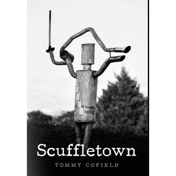 Scuffletown, (Hardcover)