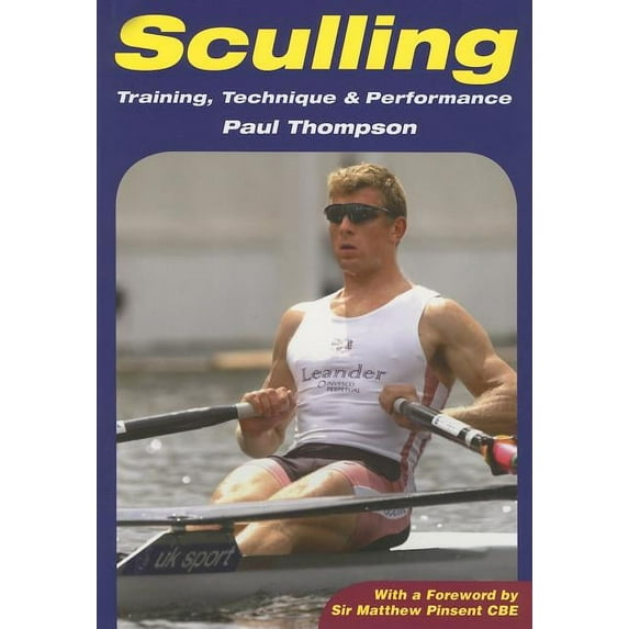 Sculling : Training, Technique & Performance (Paperback)