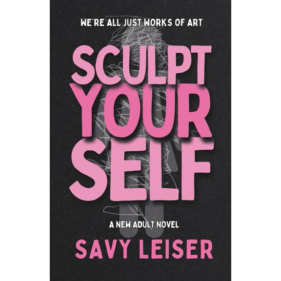 Sculpt Yourself, (Paperback)