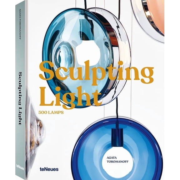 Sculpting Light : 500 Lamps (Hardcover)