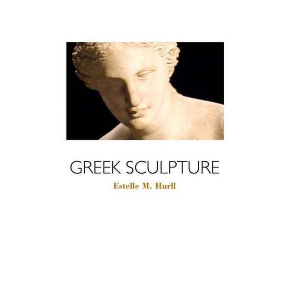Sculptors: Greek Sculpture (Paperback)