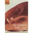 thumbnail image 1 of Pre-Owned Sculpture 1900-1945 (Paperback) 0192842285 9780192842282, 1 of 1