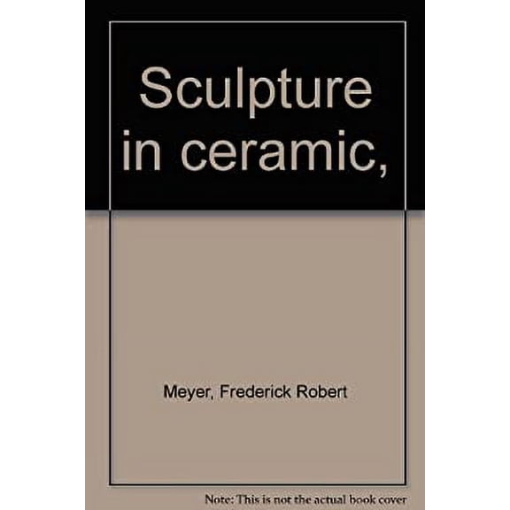 Pre-Owned Sculpture in ceramic, (Hardcover) 082304694X 9780823046942