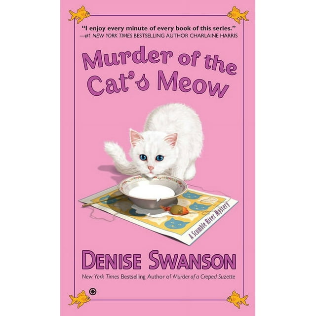 Scumble River Mystery: Murder of the Cat's Meow : A Scumble River Mystery (Series #15) (Paperback)