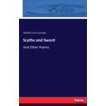 thumbnail image 1 of Scythe and Sword: And Other Poems, (Paperback), 1 of 1