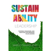 Sdg Sustainability Leadership Theories, Paradigms, and Practices for Emerging Value-Leaders, Book 5, Paperback