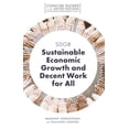 thumbnail image 1 of Sdg8 - Sustainable Economic Growth and Decent Work for All, (Paperback), 1 of 1