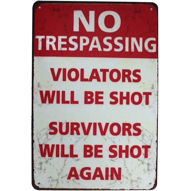 Funny Metal NO TRESPASSING VIOLATORS offered a SHOT tin bar/pub sign/Home Wall Decor Funny Metal NO TRESPASSING VIOLATORS offered a SHOT tin bar/pub sign/Home Wall Decor