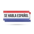 thumbnail image 1 of Se Habla Español Vinyl Decal 2 Pack of 12 Inch x 5 Inch Weatherproof Heavy-Duty Adhesive Backing | Spanish Language Assistance, Professional Signage, Clear Display | Made in USA, 1 of 6