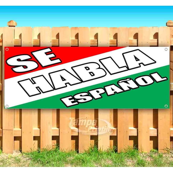 Se Habla Espanol 13 oz Vinyl Banner With Metal Grommets