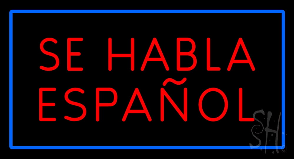Se Habla Espanol Rectangle Blue LED Neon Sign 20 x 37 - inches, Black Square Cut Acrylic Backing, with Dimmer - Bright and Premium built indoor LED Neon Sign for restaurant window and interior decor.