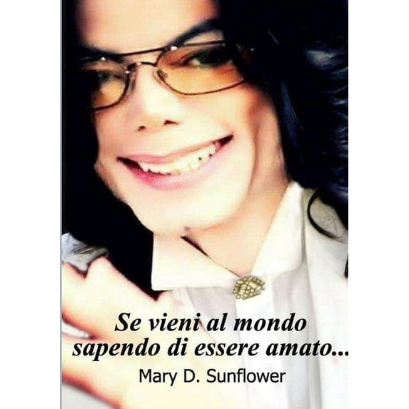 Se Vieni Al Mondo Sapendo Di Essere Amato..., (Paperback)