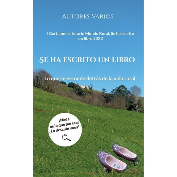 Se ha escrito un libro: Lo que se esconde detrás de la vida rural, (Paperback)