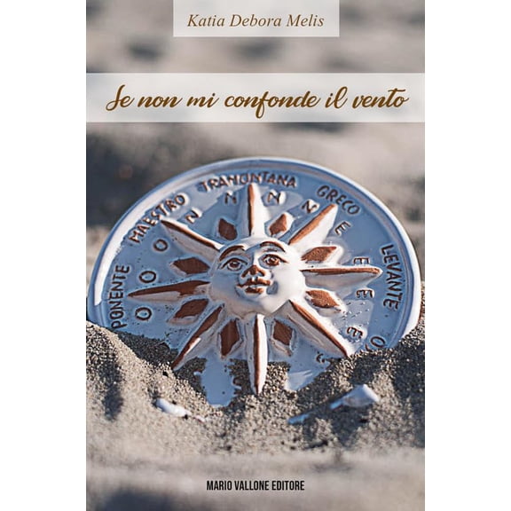 Katia Debora Melis Se non mi confonde il vento (Paperback)