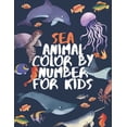 thumbnail image 1 of Sea Animal Color by Number for Kids: Coloring Activity Book for Kids, (Paperback), 1 of 1